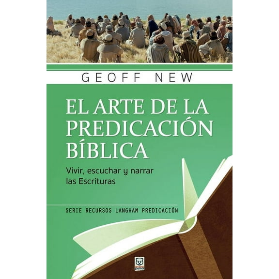 Recursos Langham Predicación: El Arte de la Predicación Bíblica (Paperback)