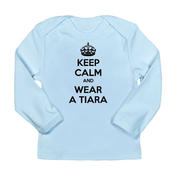 CafePress - Keep Calm And Wear A Tiara Long Sleeve Infant T Sh - Long Sleeve Infant T-Shirt