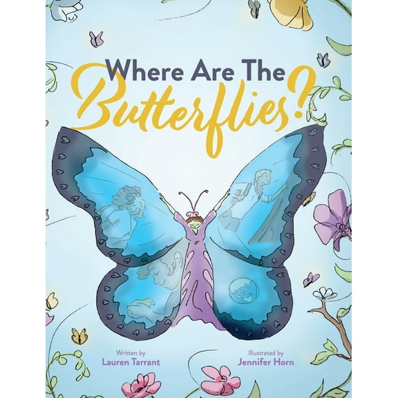 Where Are The Butterflies?, (Hardcover)