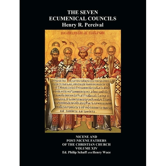 The Seven Ecumenical Councils Of The Undivided Church: Their Canons And Dogmatic Decrees Together With The Canons Of All, (Hardcover)