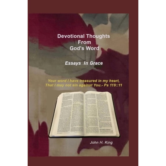Devotional Thoughts from God's Word: Essays in Grace, (Paperback)