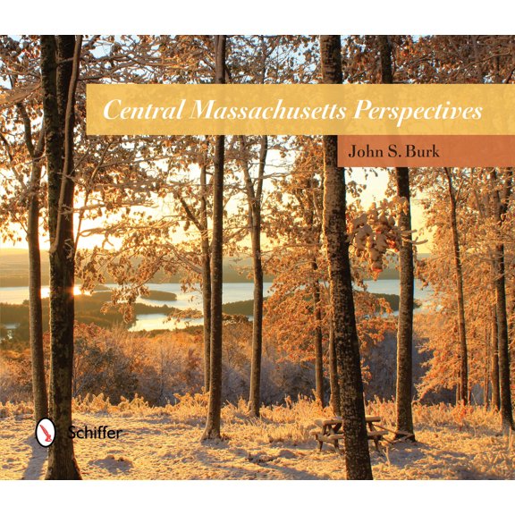 Pre-Owned Central Massachusetts Perspectives (Hardcover) 0764347047 9780764347047