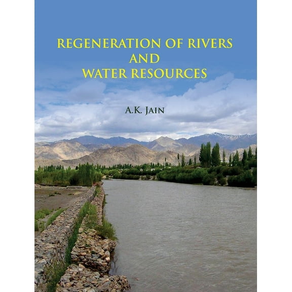 Regeneration of Rivers and Water Resources, (Hardcover)
