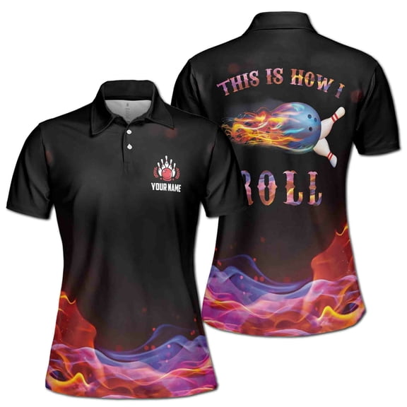 Custom Name Passion Bowling On Flame This Is How I Roll Women's Polo Shirt S-5XL