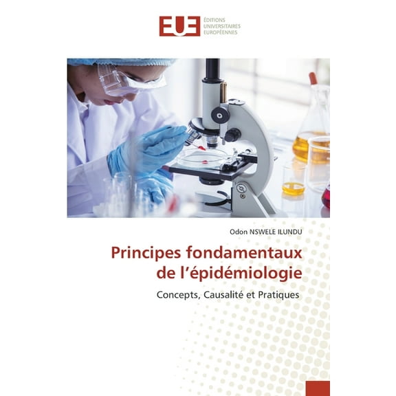 Principes fondamentaux de l'épidémiologie, (Paperback)