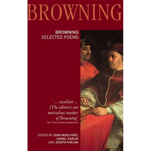 Longman Annotated English Poets Robert Browning: Selected Poems, (Paperback)