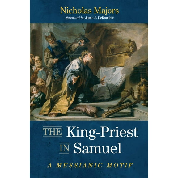 The King-Priest in Samuel (Paperback)