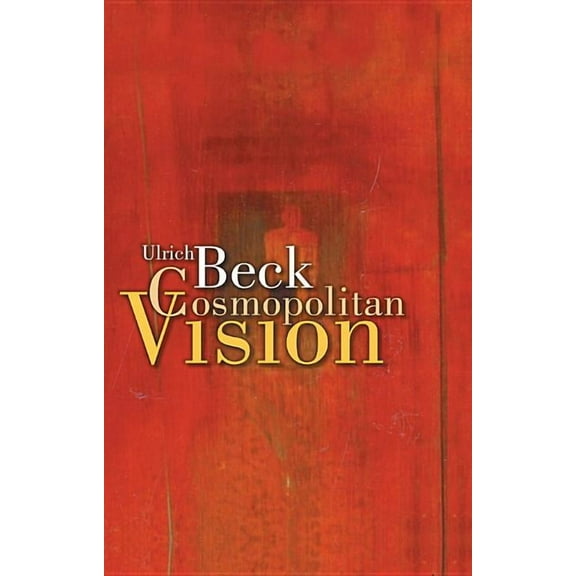 The Cosmopolitan Vision (Paperback)
