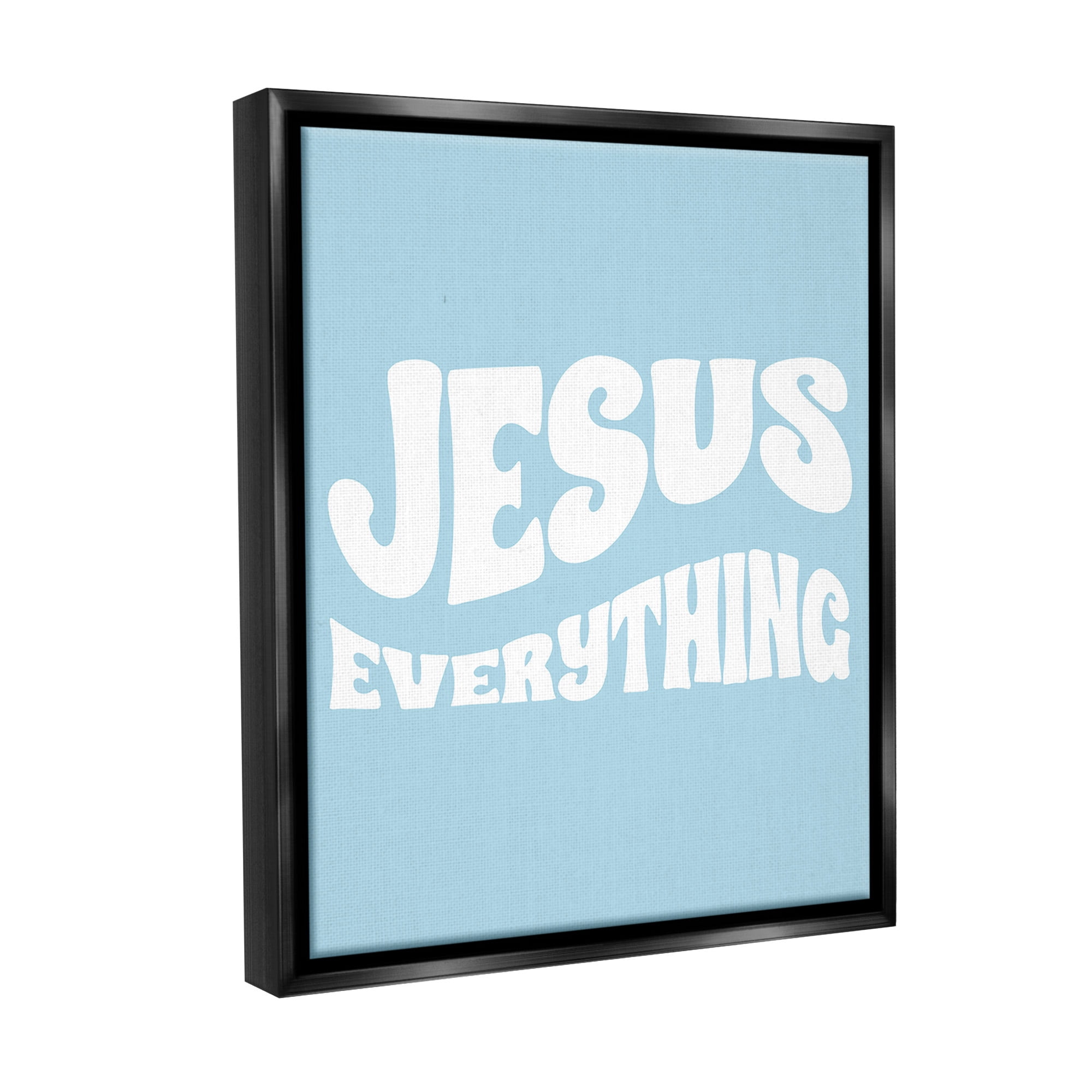Stupell Industries Jesus Everything Phrase Religious Painting Black Floater Framed Canvas Art Print Wall Art, 25 x 31