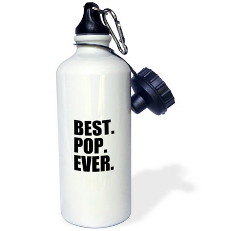 3dRose Best Pop Ever - Gifts for dads - Father nicknames - Good for Fathers day - black text, Sports Water Bottle,