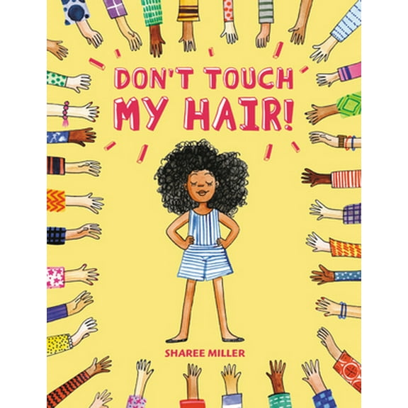Pre-Owned Don't Touch My Hair! (Paperback) 0316562572 9780316562577