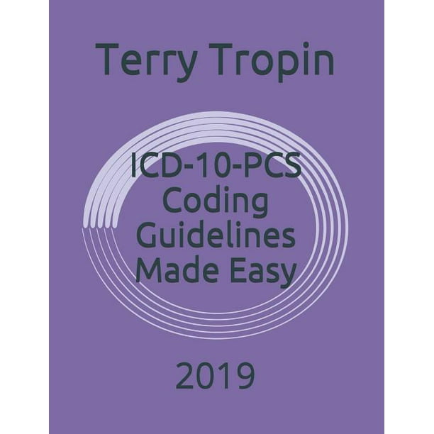 ICD10PCS Coding Guidelines Made Easy 2019 (Paperback)