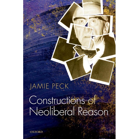 Constructions of Neoliberal Reason, (Paperback)
