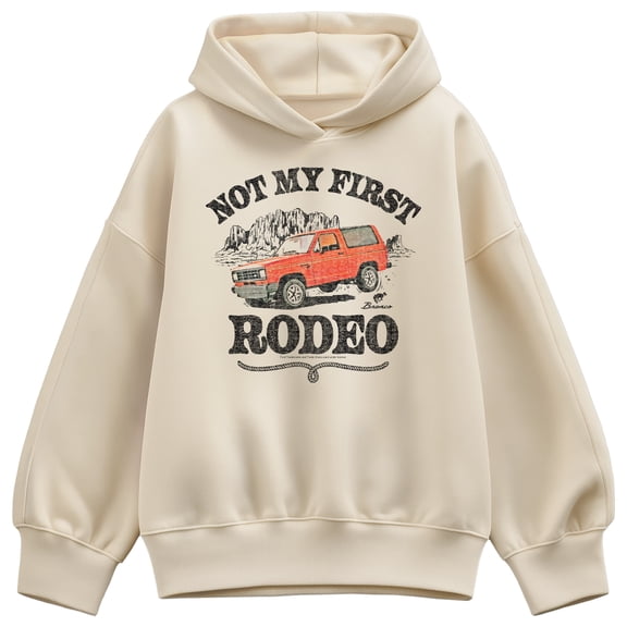 Ford - Not My First Rodeo 1983 Bronco - Ladies Oversized Fleece Hoodie Sweatshirt