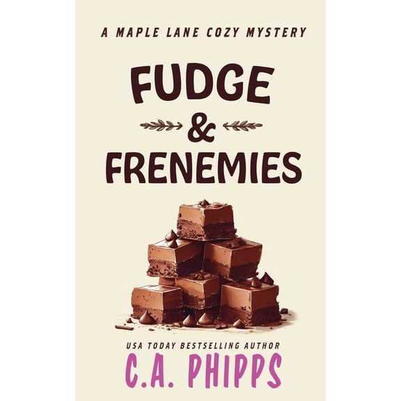 Maple Lane Mysteries Fudge and Frenemies, (Paperback)