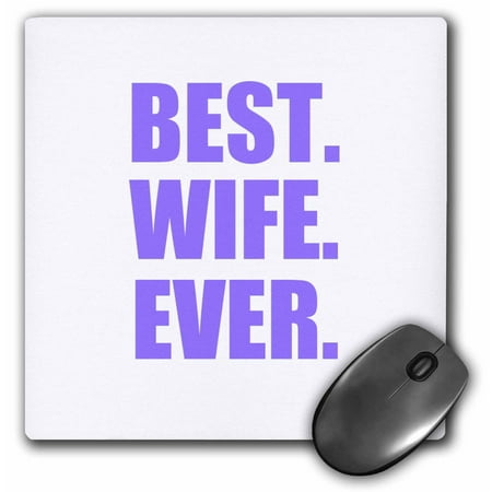 3dRose Best Wife Ever - purple text romantic anniversary valentines day gift, Mouse Pad, 8 by 8