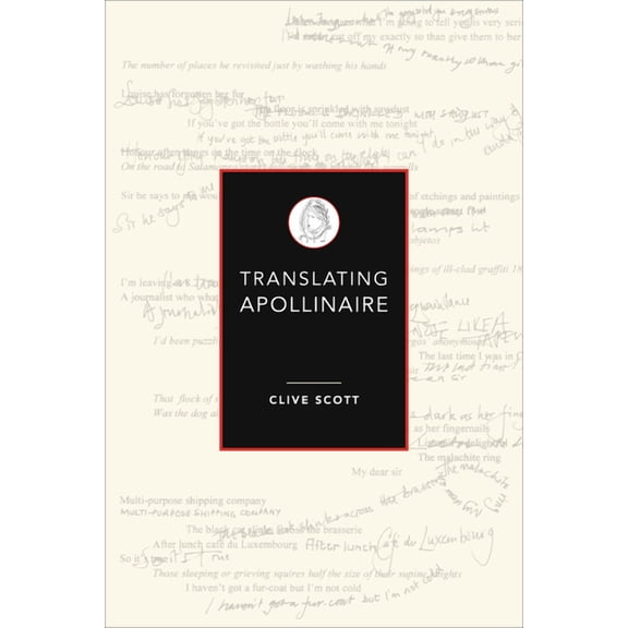 Translating Apollinaire (Hardcover)