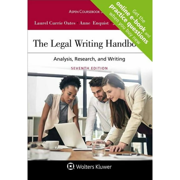 The Legal Writing Handbook: Analysis, Research, and Writing (Paperback) by Laurel Currie Oates, Anne Enquist, Jeremy Francis