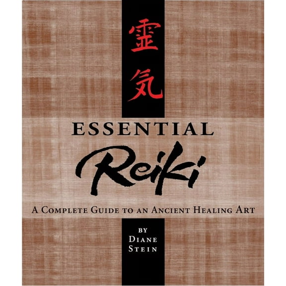 Essential Reiki: A Complete Guide to an Ancient Healing Art, (Paperback)