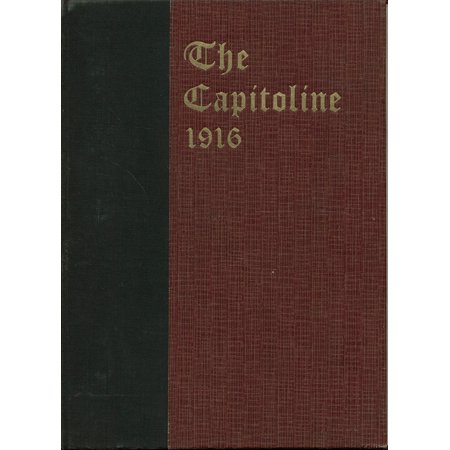 (Custom Reprint) Yearbook: 1916 Springfield High School - Capitoline Yearbook (Springfield, IL)