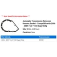 thumbnail image 2 of Automatic Transmission Extension Housing Gasket - Compatible with 2006 - 2007 Ford F-550 Super Duty, 2 of 2