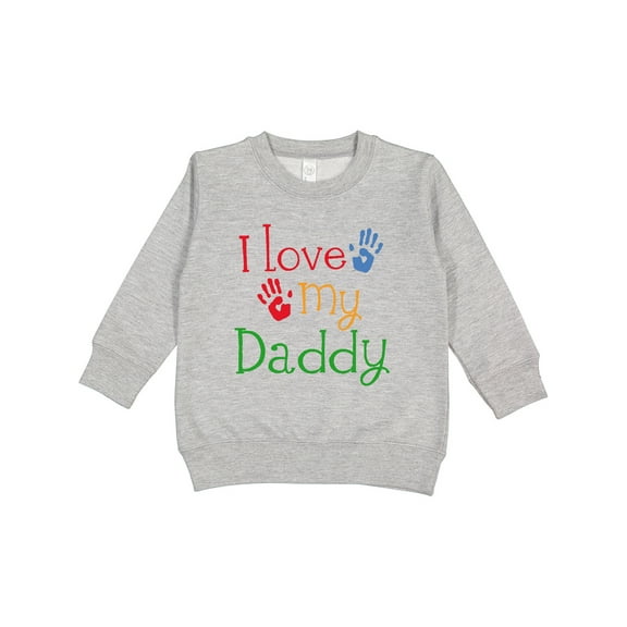 Inktastic I Love My Daddy Toddler Sweatshirt