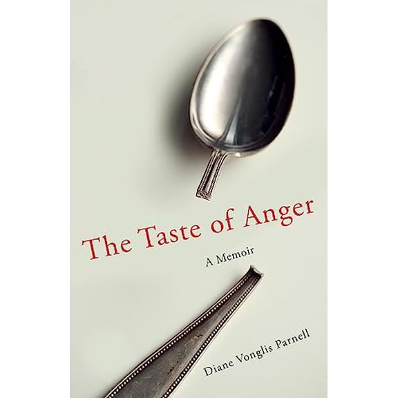 Pre-Owned The Taste of Anger: A Memoir, 9781647426842, 1647426847, Paperback,