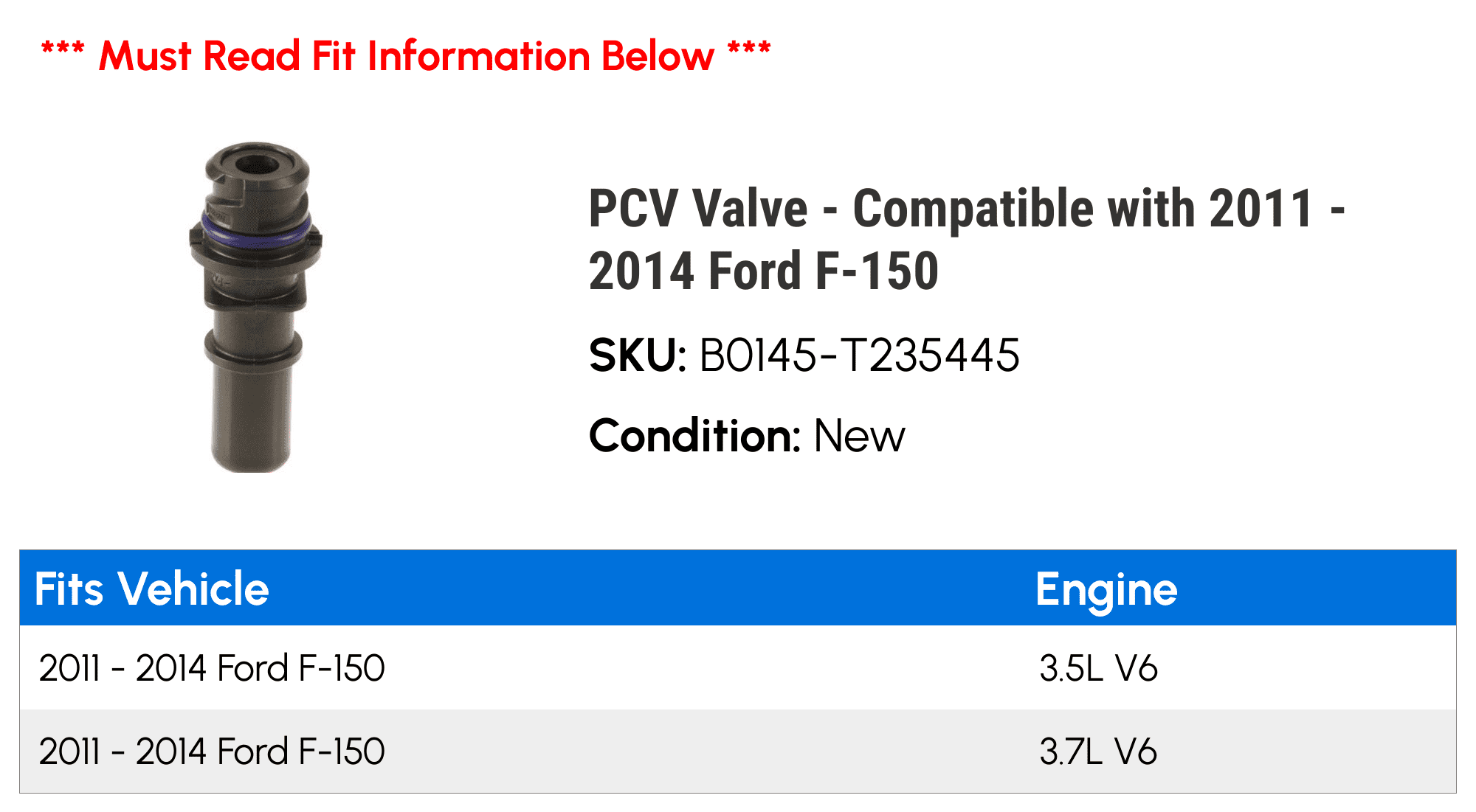 PCV Valve - Compatible with 2011 - 2014 Ford F-150 2012 2013