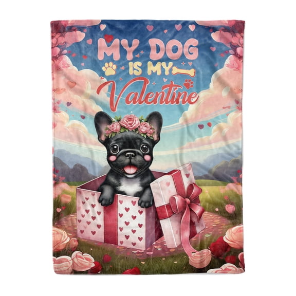 My Dog Is My Valentine Cute French Bulldog in Gift Box Cozy Fleece Blanket Dog Lover Gifts Warm Soft Throw Blanket - 3006