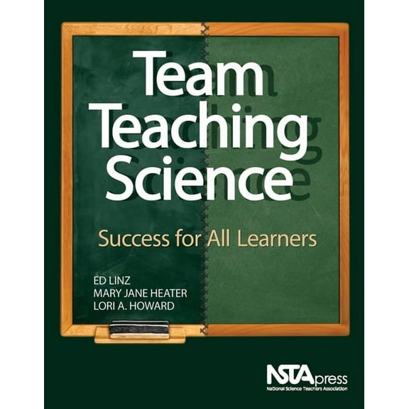 Team Teaching Science: Success for All Learners, (Paperback)