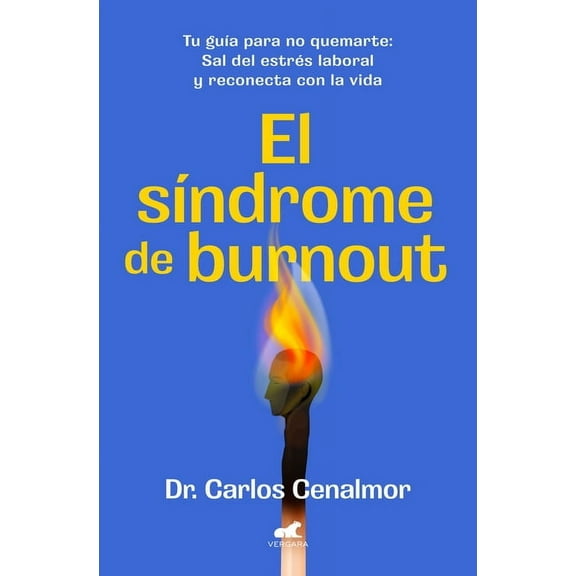 El SÃndrome de Burnout/ Burnout Syndrome, (Paperback)