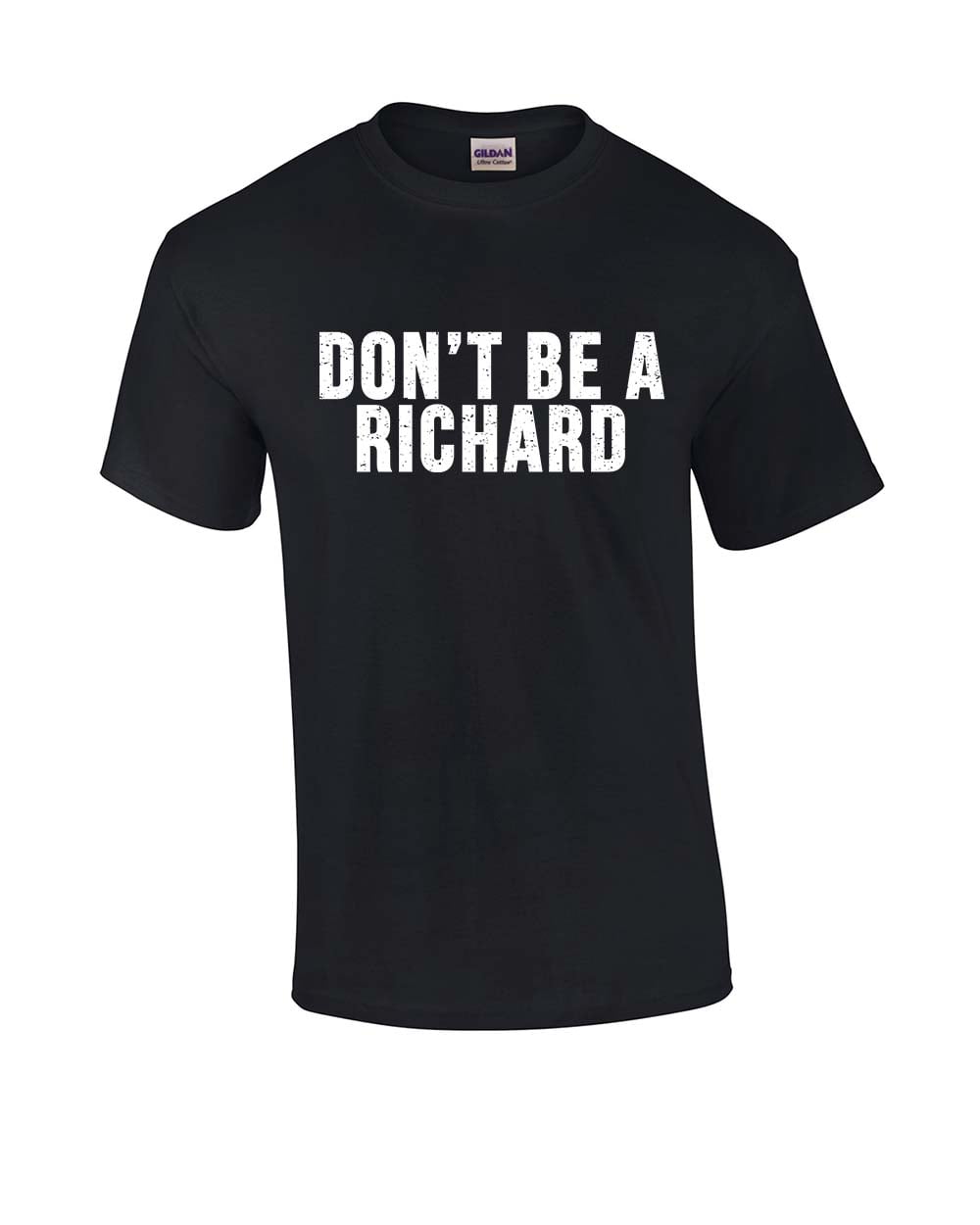 Men's Funny Don't Be a Richard Short Sleeve T-shirt - Picture 1 of 30
