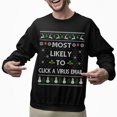 thumbnail image 2 of Funny Christmas Sweatshirt, Funny Christmas Sweatshirt, Most Likely To Click A Virus Email Xmas Sweater, 2 of 5