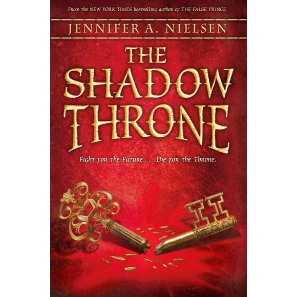 Shadow Trône, Jennifer A. Nielsen Couverture Rigide