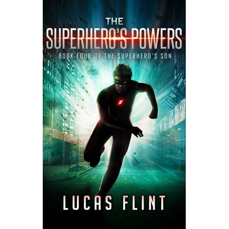 The Superhero's Powers - eBook (Best Superheroes Without Powers)