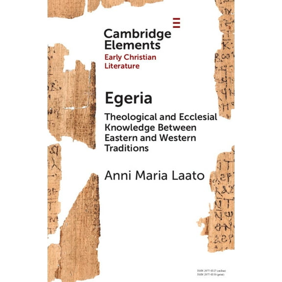 Elements in Early Christian Literature Egeria, (Paperback)