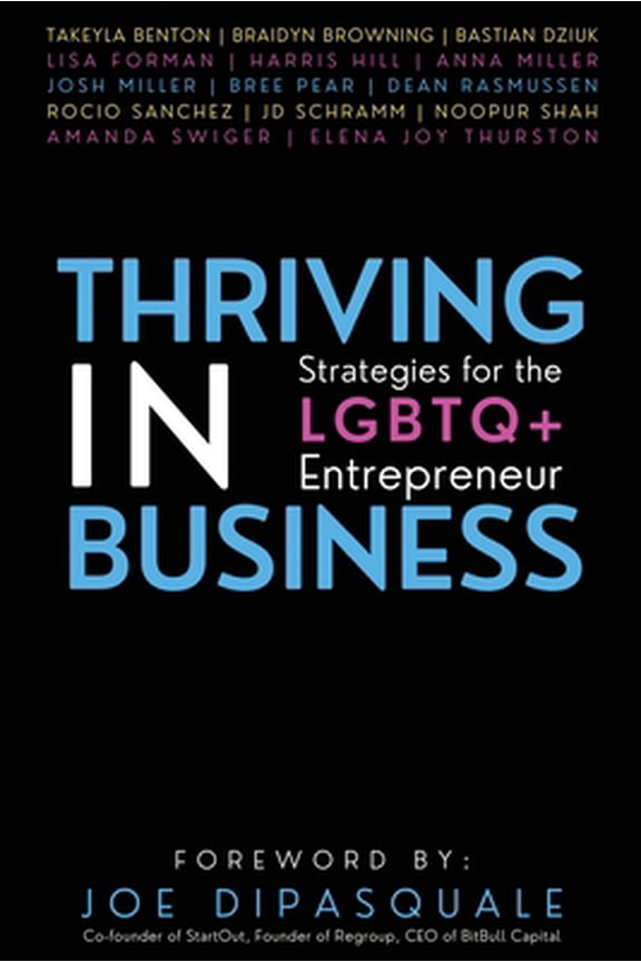 Pre-Owned Thriving in Business: Strategies for the LGBTQ+ Entrepreneur (Paperback) 1951694783 9781951694784