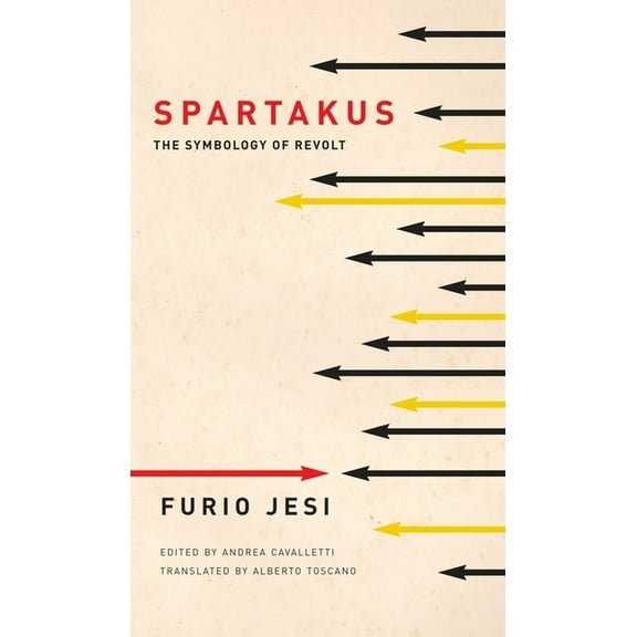 The Italian List: Spartakus : The Symbology of Revolt (Paperback)