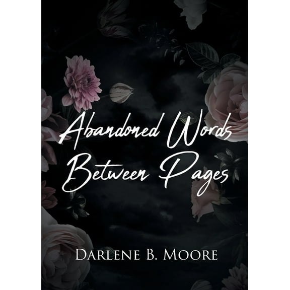 Abandoned Words Between Pages, (Paperback)