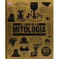 thumbnail image 1 of EL LIBRO DE LA MITOLOGÍA DORLING KINDERSLEY, 1 of 1