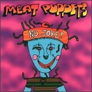 No Joke! (CD) by Meat Puppets