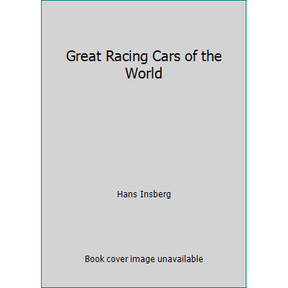 Pre-Owned Great Racing Cars of the World (Hardcover) 0785801383 9780785801382