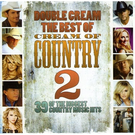 Vol. 2-Double Cream: The Best of Cream of Country