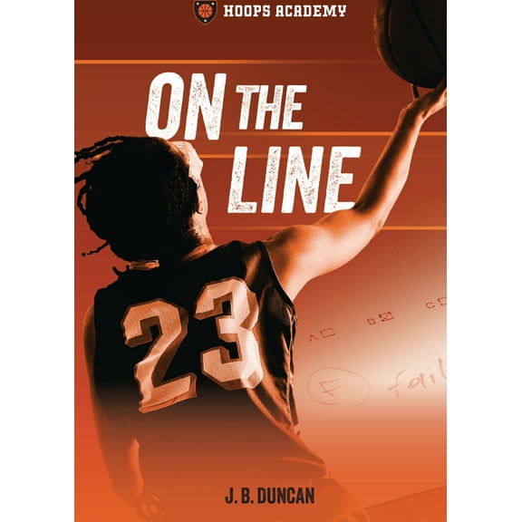 Hoops Academy On the Line, (Paperback)