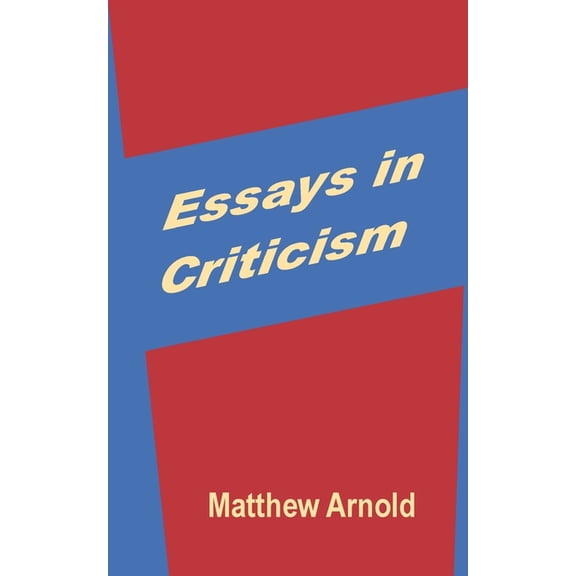 Essays in Criticism (Paperback)