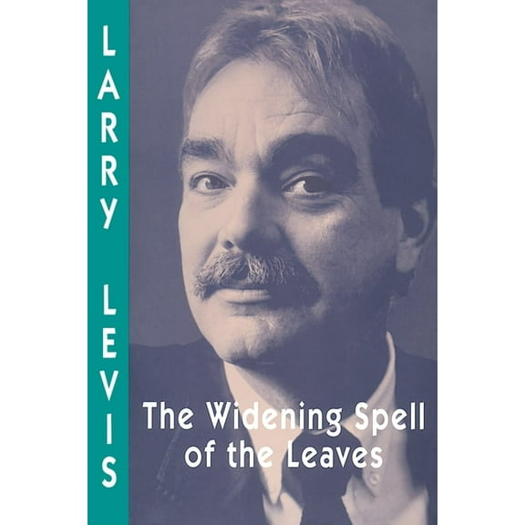 Pitt Poetry The Widening Spell of the Leaves, (Paperback)