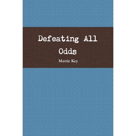 Defeating All Odds, (Paperback)