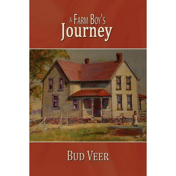 A Farm Boy's Journey (Paperback)