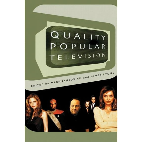 BFI Modern Classics: Quality Popular Television: Cult TV, the Industry, and Fans (Paperback)