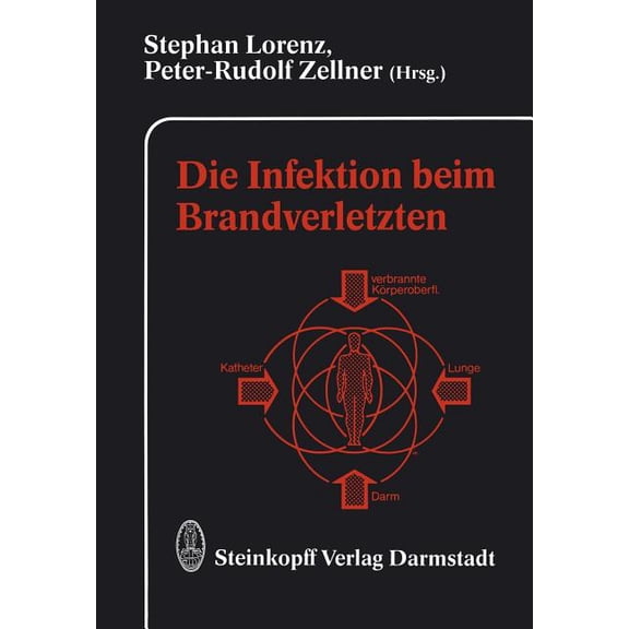 Die Infektion Beim Brandverletzten, (Paperback)